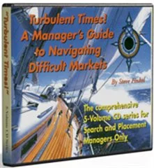 Turbulent Times!  A Manager’s Guide To Navigating Difficult Markets